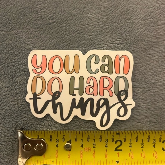 None Other - ⚪️ “You Can Do Hard Things” Vinyl Sticker